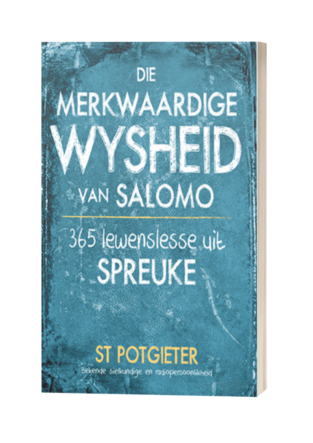 Die Merkwaardige Wysheid Van Salomo